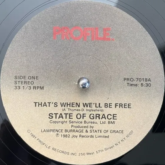 STATE OF GRACE / THAT'S WHEN WE'LL BE FREE
