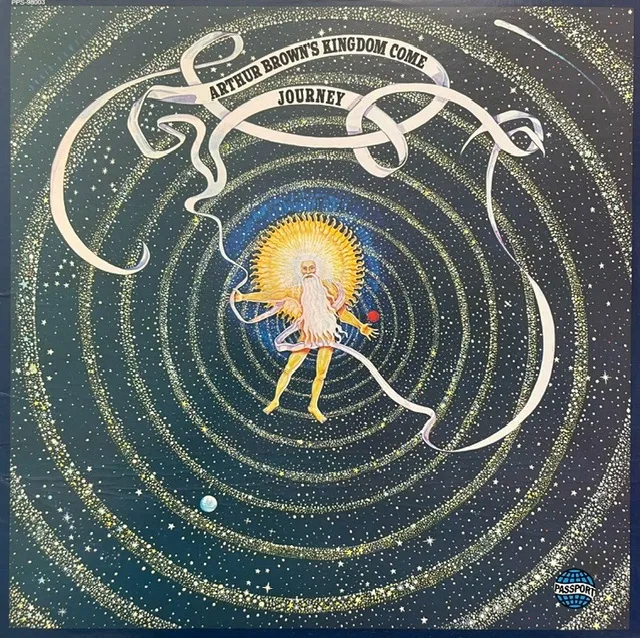 ARTHUR BROWN'S KINGDOM COME / JOURNEY