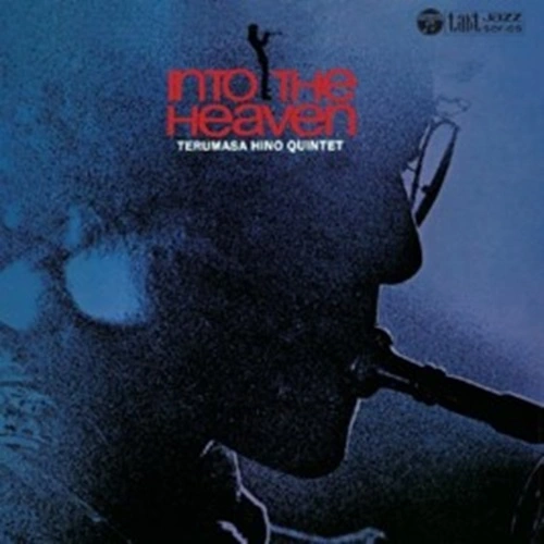 TERUMASA HINO QUINTET (日野皓正) / INTO THE HEAVEN