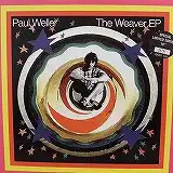 PAUL WELLER / WEAVER EP