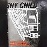 SHY CHILD / DROP THE PHONEΥʥ쥳ɥ㥱å ()