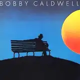 BOBBY CALDWELL / SAME