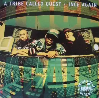 A TRIBE CALLED QUEST / INCE AGAIN