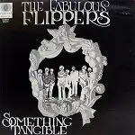 FABULOUS FLIPPERS / SAME