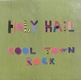 HOLY HAIL / COOL TOWN ROCKΥʥ쥳ɥ㥱å ()