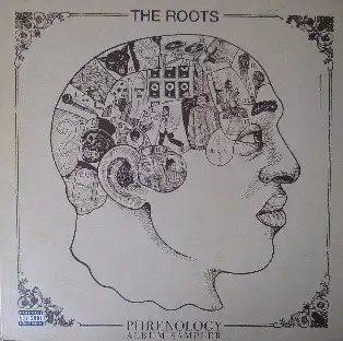 ROOTS / PHERENOLOGY ALBUM SAMPLER