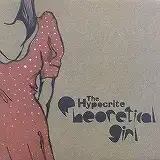 THEORETICAL GIRL / THE HYPOCRITE