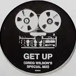 ELEKTRONS / GET UP (GREG WILSON`S SPECIAL MIX)