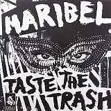 MARIBEL / TASTE TAE TRASHΥʥ쥳ɥ㥱å ()