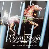 LIAM FROST & THE SLOWDOWN FAMILY / THE CITY IS...Υʥ쥳ɥ㥱å ()