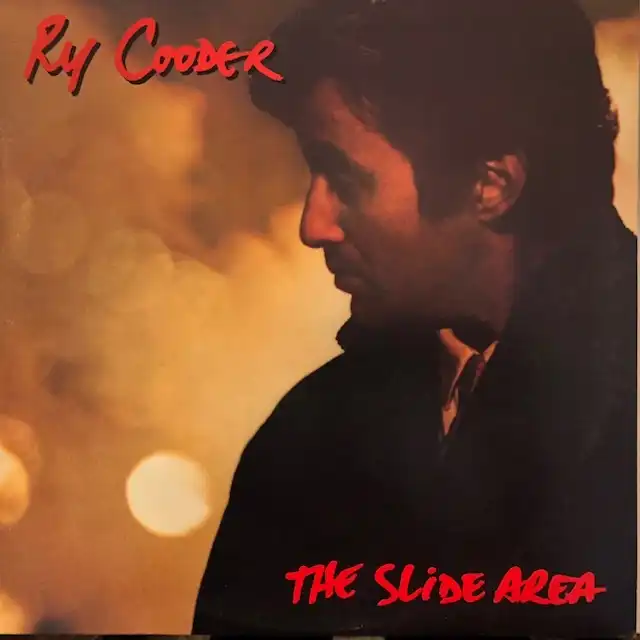 RY COODER / SLIDE AREA