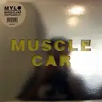 MYLO / MUSCLE CAR