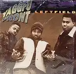 YAGGFU FRONT / LEFTFIELD