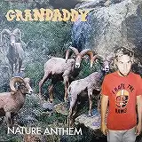 GRANDADDY / NATURE ANTHEMΥʥ쥳ɥ㥱å ()