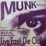 MUNK / LIVE FAST! DIE OLD! REMIXES PART2
