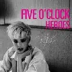 FIVE O'CLOCK HEROES feat. AGYNESS DEYN / WHO