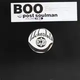 BOO / POST SOULMAN VOLUME 2