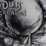 DRY & HEAVY / DUB CREATION