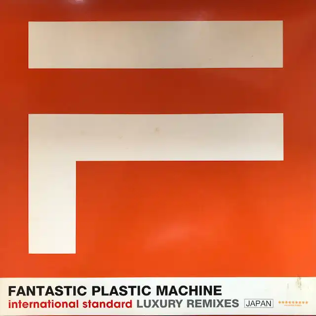 FANTASTIC PLASTIC MACHINE / INTERNATIONAL STANDARD LUXURY REMIXEES JAPANΥʥ쥳ɥ㥱å ()