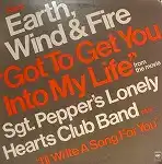 EARTH WIND & FIRE / GOT TO GET YOU INTO MY LIFE