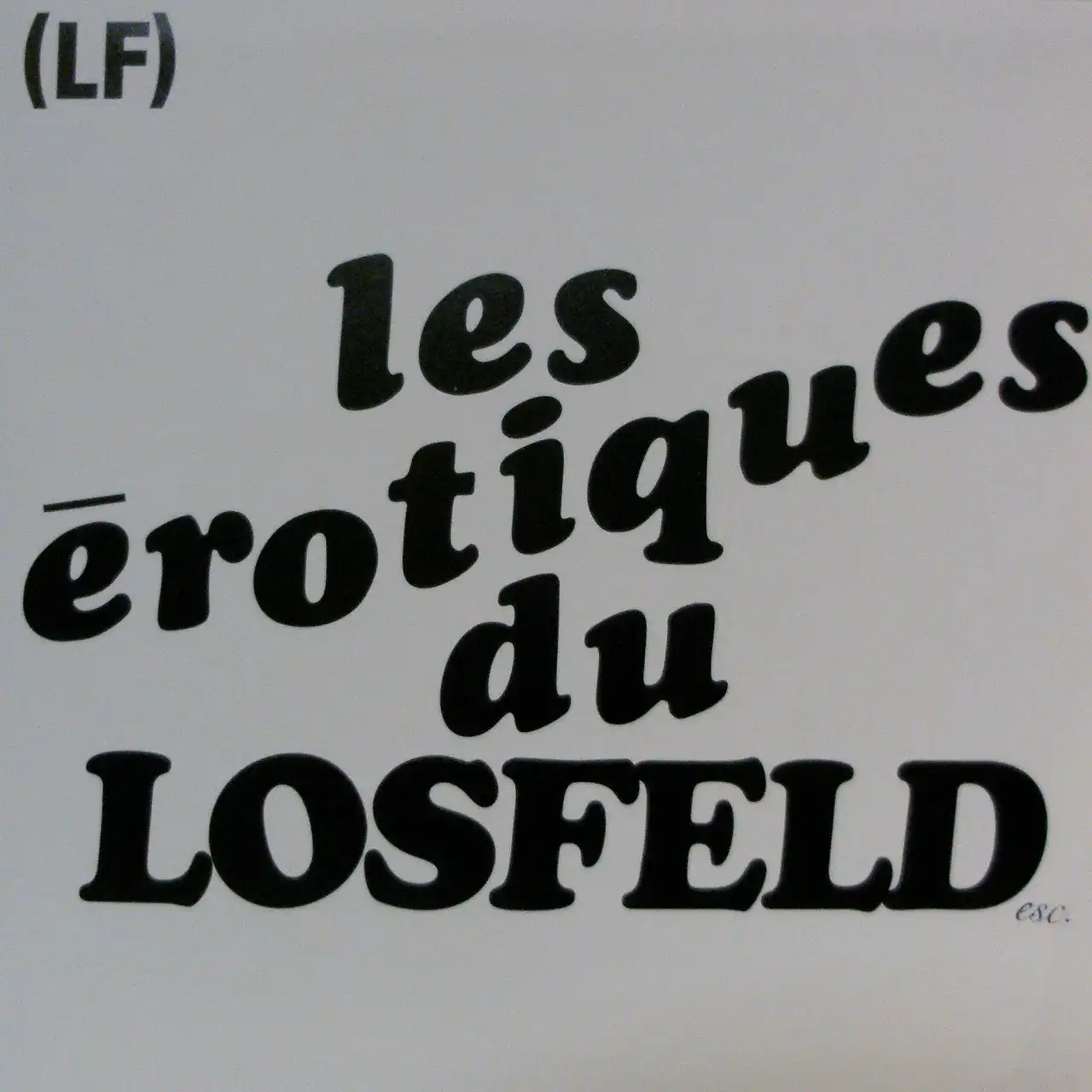 LOSFELD / LES EROTIQUES DU LOSFELD