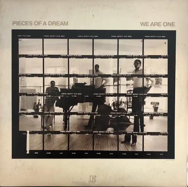 PIECES OF A DREAM / WE ARE ONE