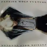 PATRICK WOLF / VULTUREΥʥ쥳ɥ㥱å ()