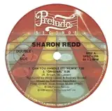 SHARON REDD / CAN YOU HANDLE IT?