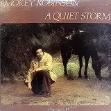 SMOKEY ROBINSON / A QUIET STORM