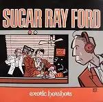 SUGAR RAY FORD / MORE EXOTIC HOTSHOTSΥʥ쥳ɥ㥱å ()