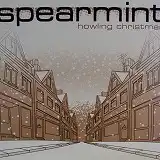 SPEARMINT / HOWLING CHRISTMASΥʥ쥳ɥ㥱å ()