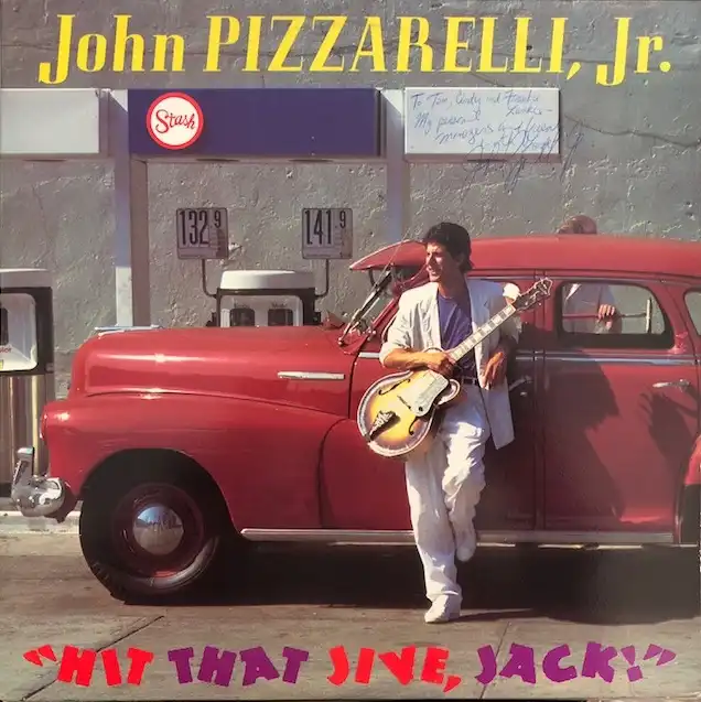 JOHN PIZZARELLI JR  / HIT THAT JIVE JACK!