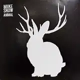 MIIKE SNOW / ANIMAL
