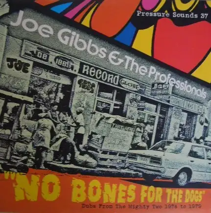 JOE GIBBS / NO BONES FOR THE DOGS