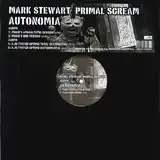 MARK STEWART & PRIMAL SCREAM / AUTONOMIA