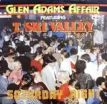 GLEN ADAMS AFFAIR / SATURDAY NIGHT