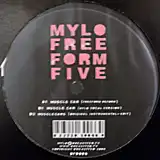 MYLO FEAT. FREEFORM FIVE / MUSCLE CAR