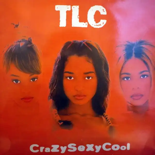 TLC / CRAZY SEXY COOL