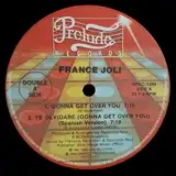 FRANCE JOLI / GONNA GET OVER YOU