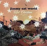 JIMMY EAT WORLD / LAST CHRISTMAS