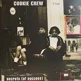 COOKIE CREW / SECRETS (OF SUCCESS) REISSUE
