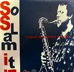 CHARLIE HEARNSHAW QUARTET / SO SLAM IT!