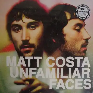 MATT COSTA / UNFAMILIAR FACES