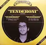 CHROMEO / TENDERONIΥʥ쥳ɥ㥱å ()