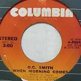 O.C. SMITH / WHEN MORNING COMES