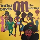 MILES DAVIS / ON THE CORNERΥʥ쥳ɥ㥱å ()