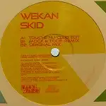 WEKAN / SKID