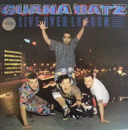 GUANA BATZ / LIVE OVER LONDONΥʥ쥳ɥ㥱å ()