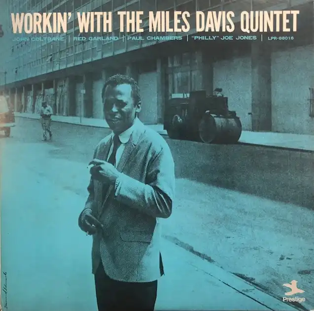 MILES DAVIS QUINTET / WORKIN' WITH THE MILES DAVIS QUINTET