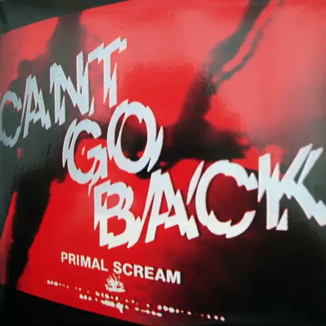 PRIMAL SCREAM / CAN'T GO BACK